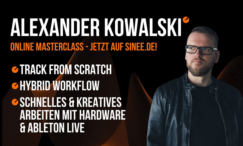 Jetzt auf SINEE.de: Alexander Kowalski Masterclass! 1