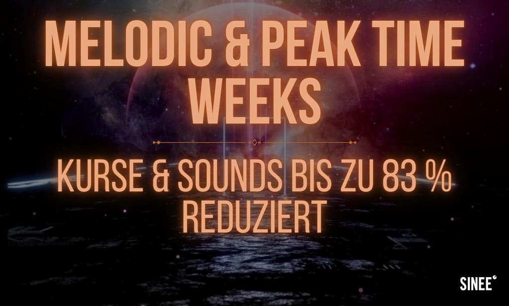 Melodic & Peak Time Weeks - Bis zu 83 % auf Kurse & Sounds! 1