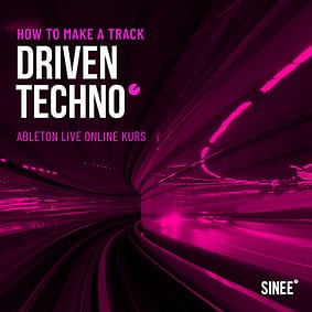 Driven Techno – How To Make A Track