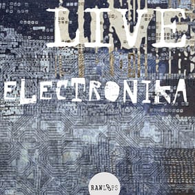 Raw Loops – Live Electronika