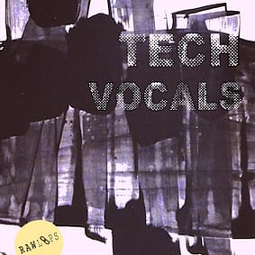 Raw Loops – Tech Vocals