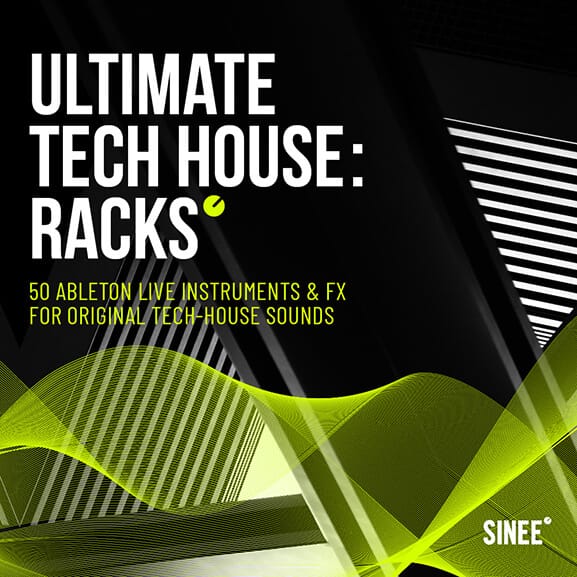 Ultimate Tech House: Ableton Live Racks & Micro Templates 1