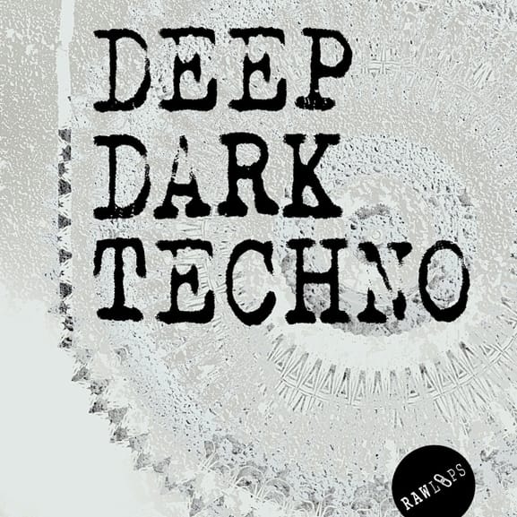 Raw Loops - Deep Dark Techno 1