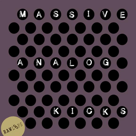 Raw Loops - Massive Analog Kicks 1