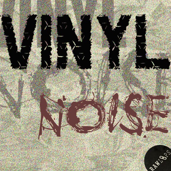 Raw Loops - Vinyl Noise 1