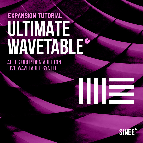 Meistere den Ableton Wavetable Synthesizer - Jetzt neu im Shop: Ultimate Wavetable Guide 1