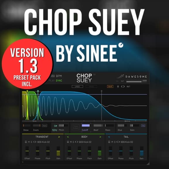 Chop Suey 1.3 ist da inkl. Techno Kicks Presets Pack 2