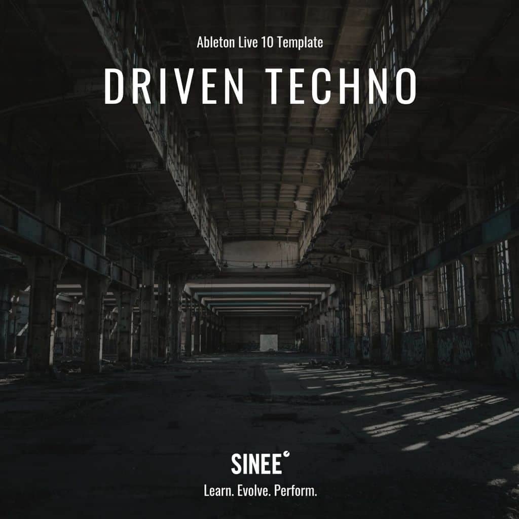 Ableton Live 10 Template – Driven Techno