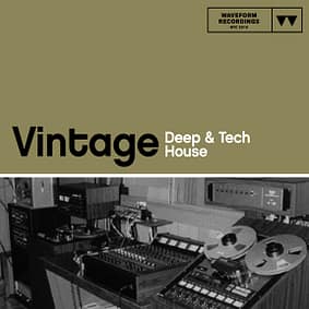 Waveform Recordings – Vintage Deep & Tech House
