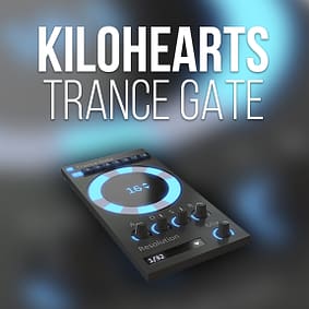 Kilohearts – Trance Gate