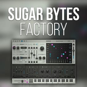 Sugar Bytes – Factory