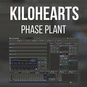 Kilohearts – Phase Plant