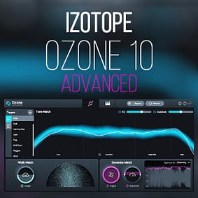 iZotope – Ozone 10 Advanced