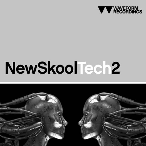 Waveform Recordings – New Skool Tech 2