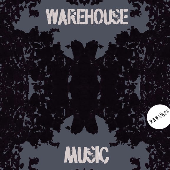 RAW Loops - Warehouse Music 1
