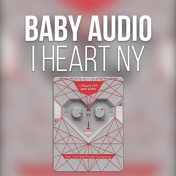 Baby Audio - I Heart NY 1