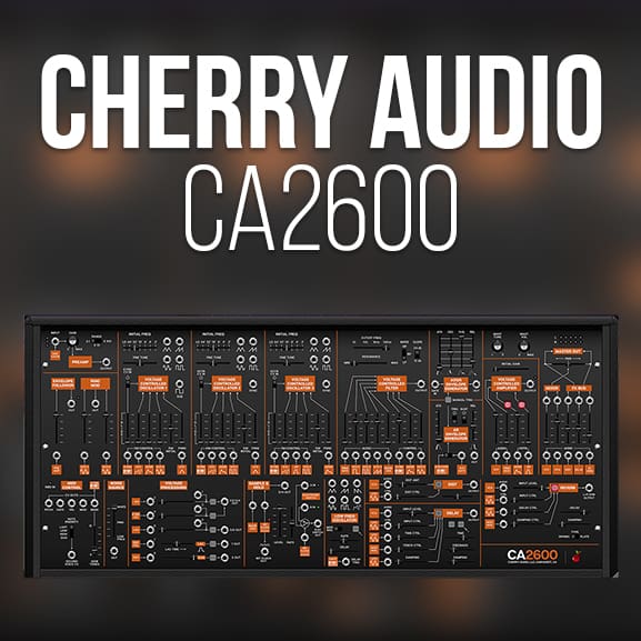 Cherry Audio - CA2600 1