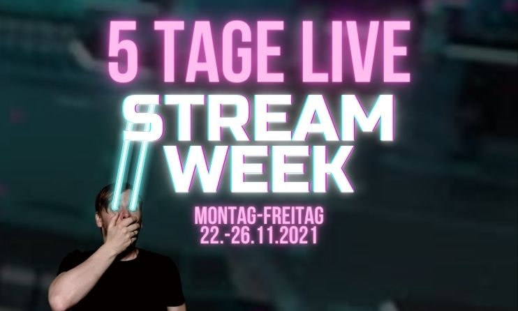 5 Tage Live: Das erwartet euch in der Stream Week - Fahrplan und Infos 1