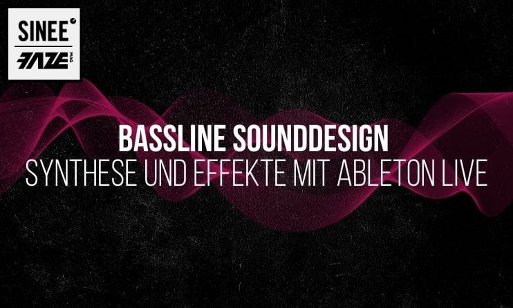 Bassline Sounddesign
