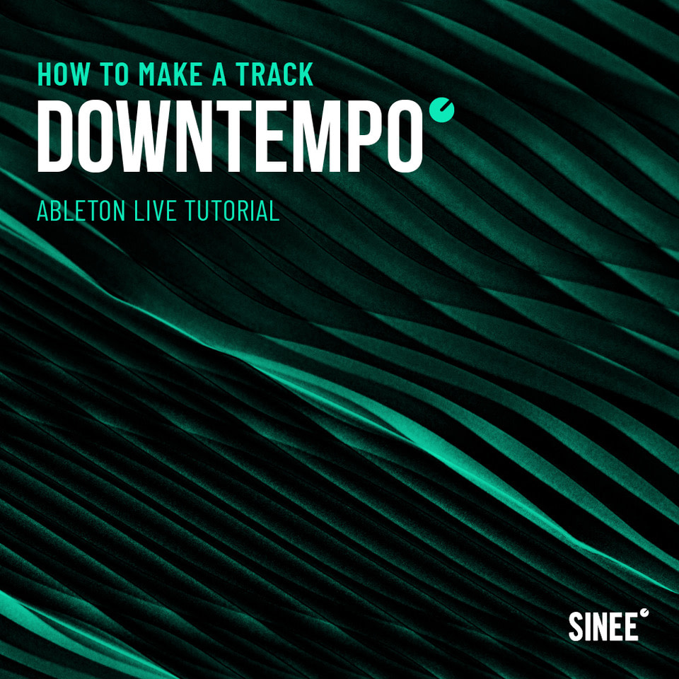 Downtempo (90 BPM) – How To Make A Track